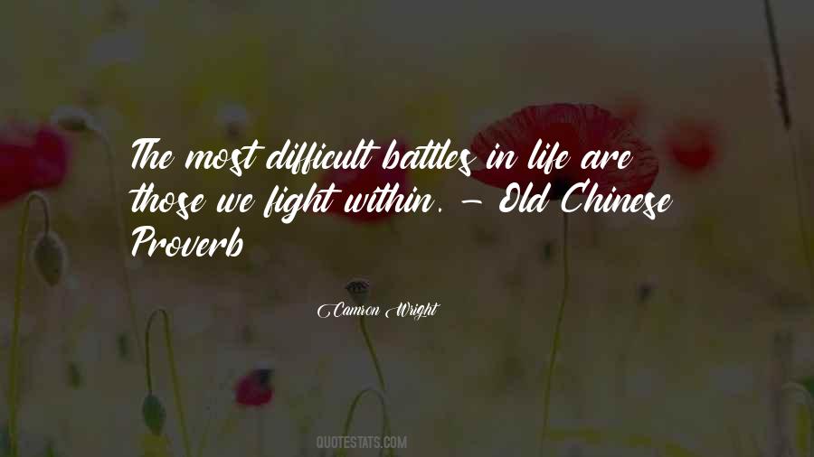 Quotes About Battles Of Life #1034545
