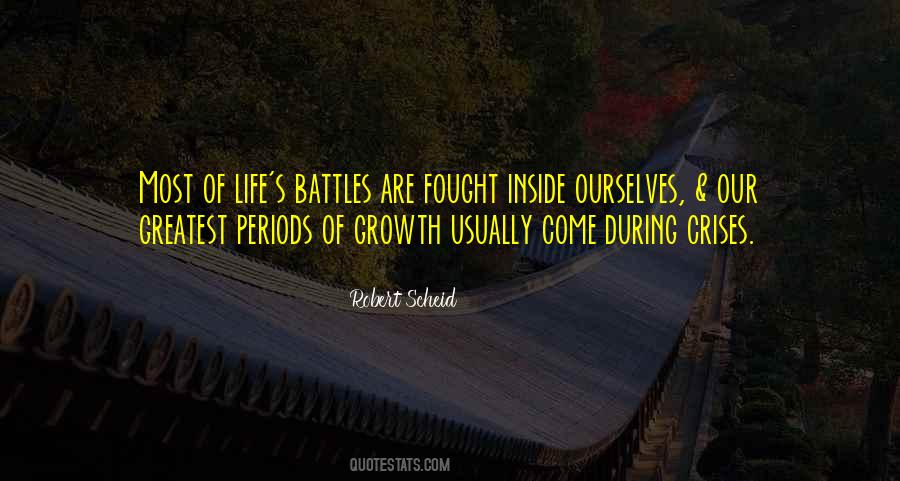 Quotes About Battles Of Life #463320