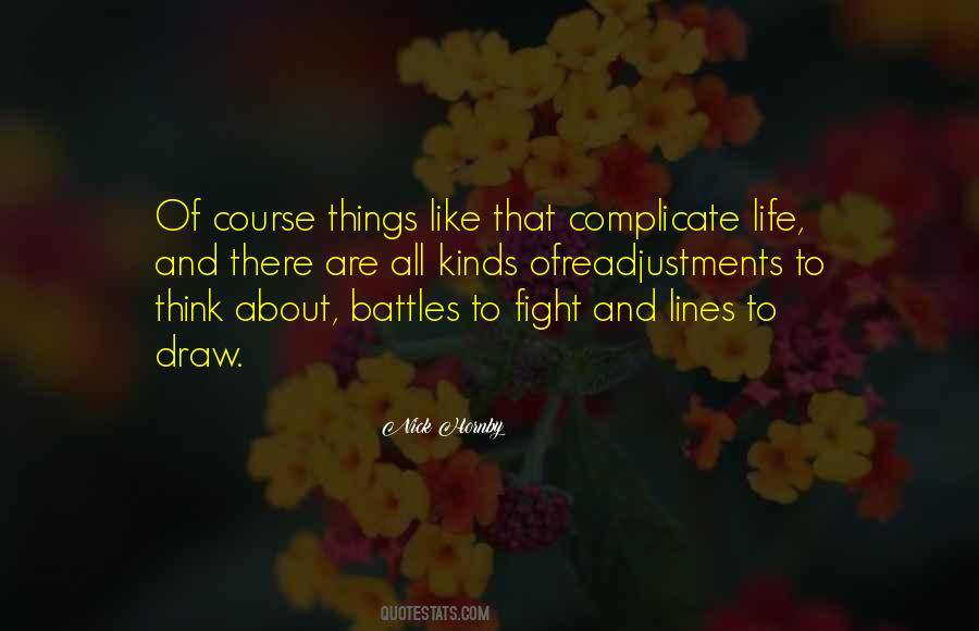 Quotes About Battles Of Life #584998