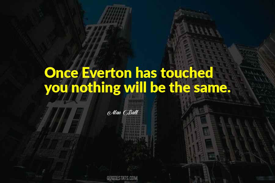 Quotes About Everton #1286468