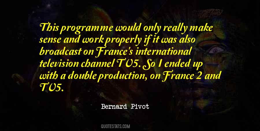 Quotes About Television Production #668731