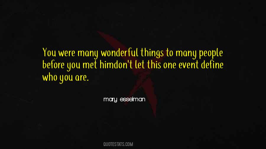 Quotes About Wonderful Things #1689170