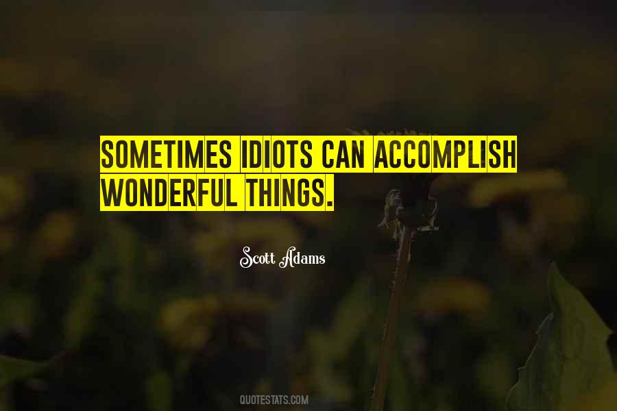 Quotes About Wonderful Things #1822086