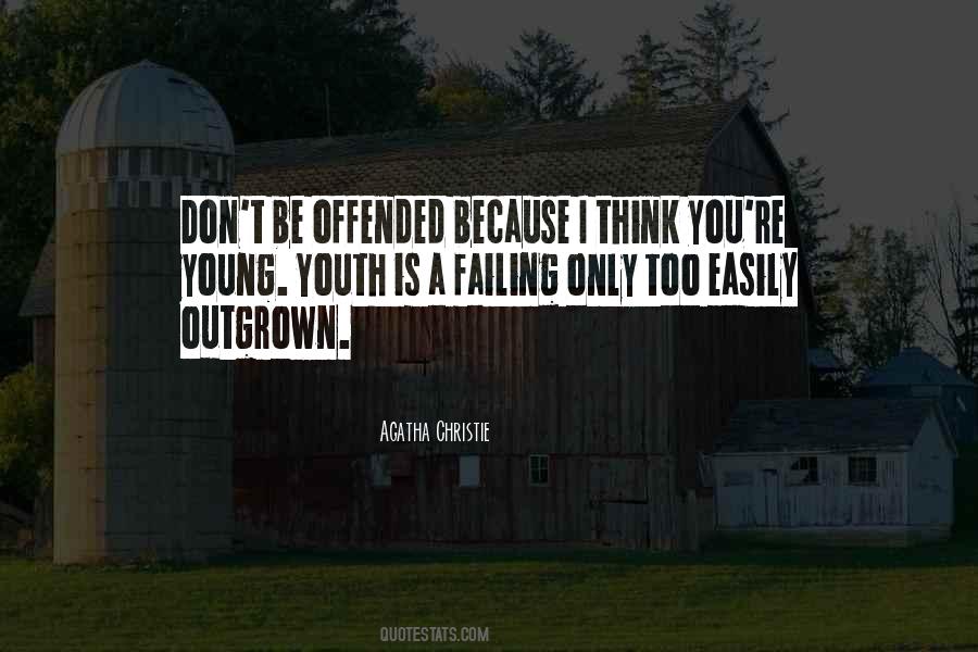 Quotes About Easily Offended #1359318