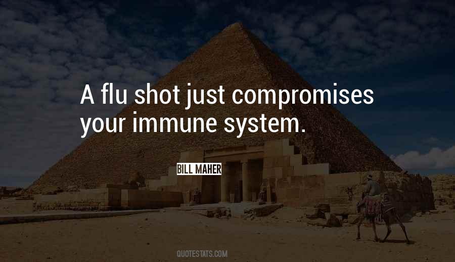 Quotes About Your Immune System #20680