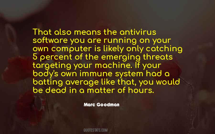 Quotes About Your Immune System #307365