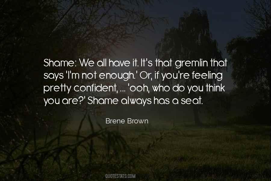 Feeling Shame Quotes #1087791