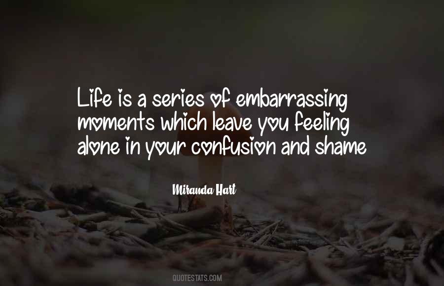 Feeling Shame Quotes #493957