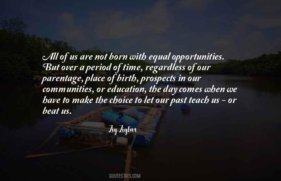 Birth Place Quotes #99017