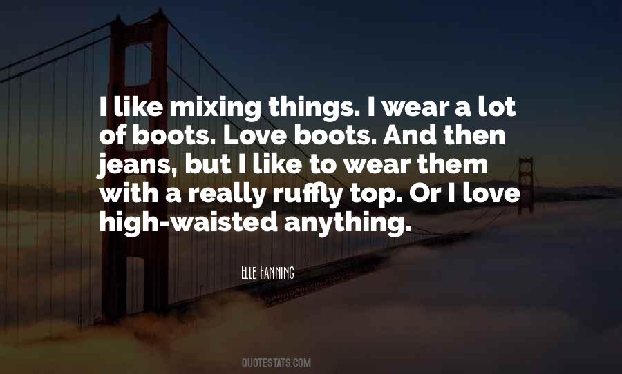 Quotes About Boots #1188238