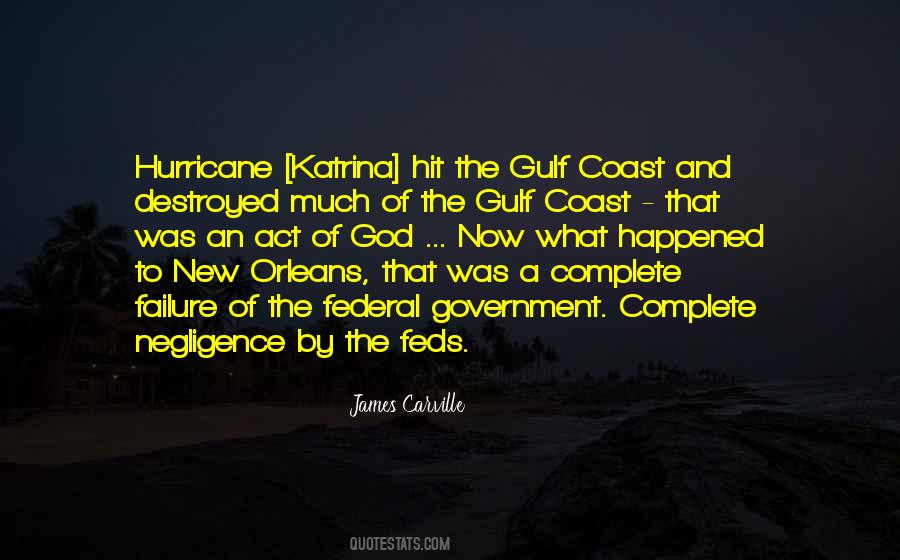 Quotes About The Gulf Coast #1692069
