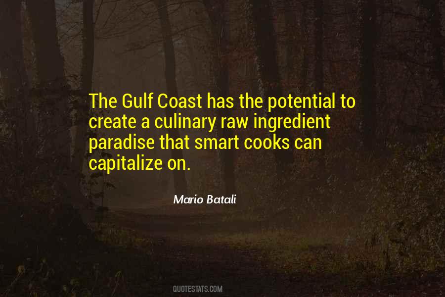 Quotes About The Gulf Coast #1878803