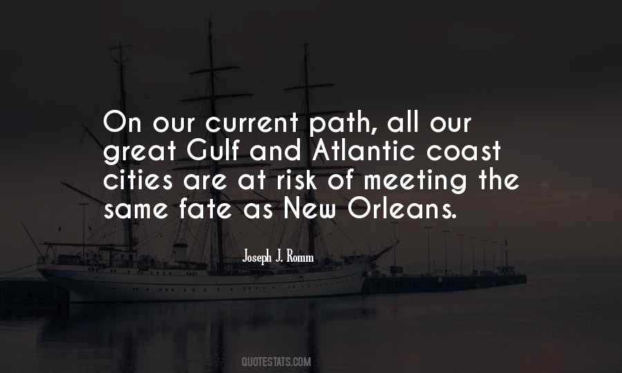 Quotes About The Gulf Coast #914456