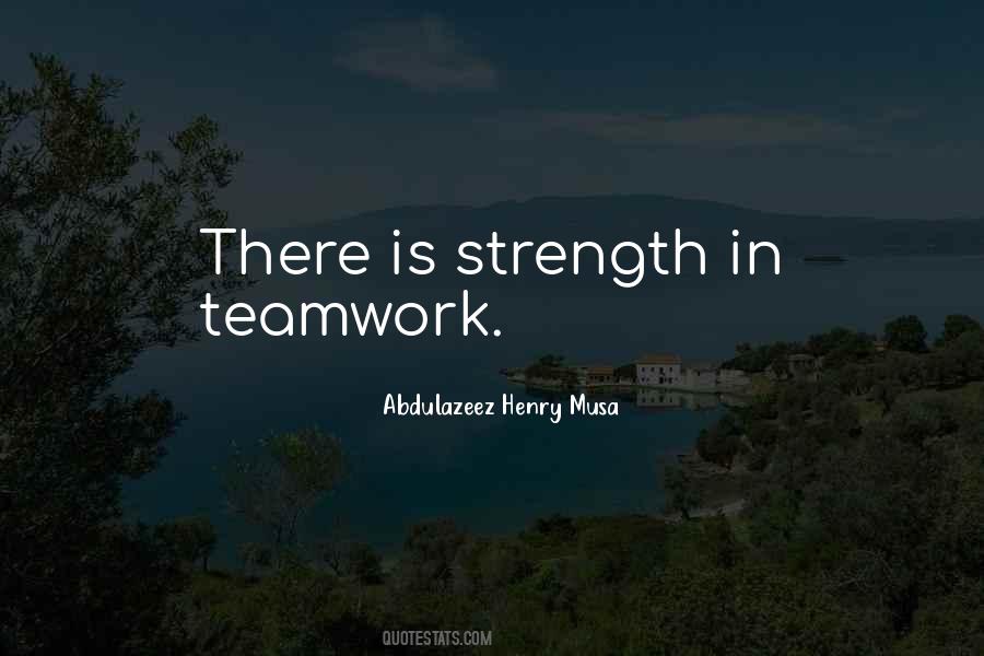Quotes About Teamwork #1677745