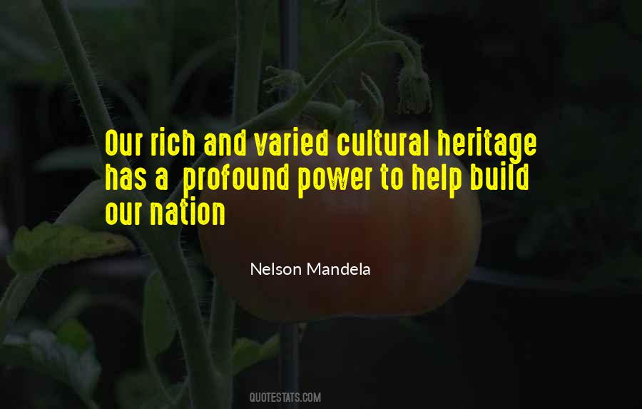 Quotes About Our Cultural Heritage #174396