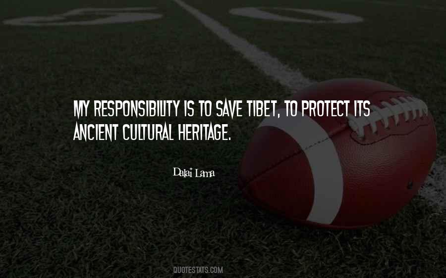 Quotes About Our Cultural Heritage #4691