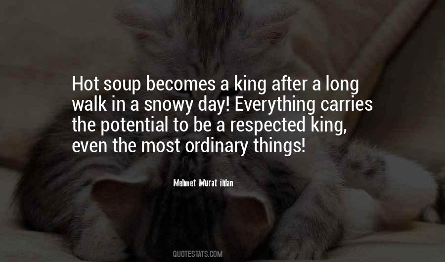 Quotes About Ordinary Things #1020833