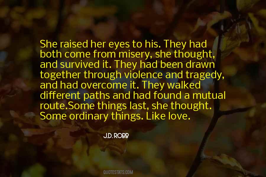 Quotes About Ordinary Things #1140312