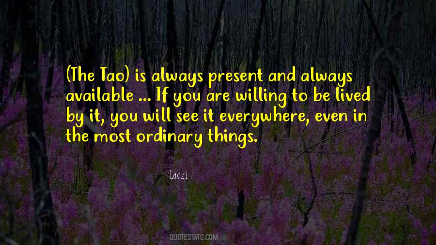 Quotes About Ordinary Things #1146406
