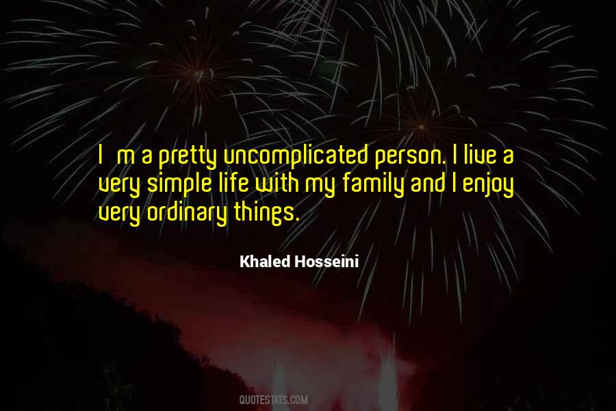 Quotes About Ordinary Things #1310122