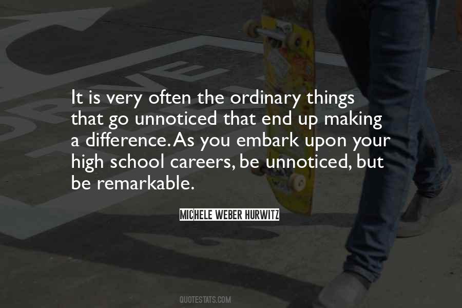 Quotes About Ordinary Things #1403905
