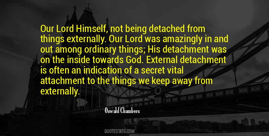 Quotes About Ordinary Things #1496942