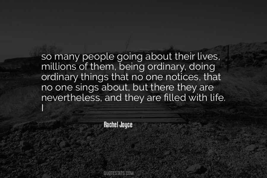 Quotes About Ordinary Things #1581721