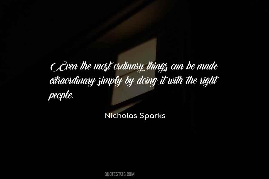 Quotes About Ordinary Things #1620981