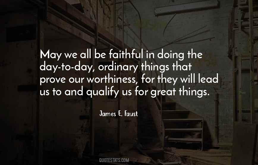 Quotes About Ordinary Things #1673405
