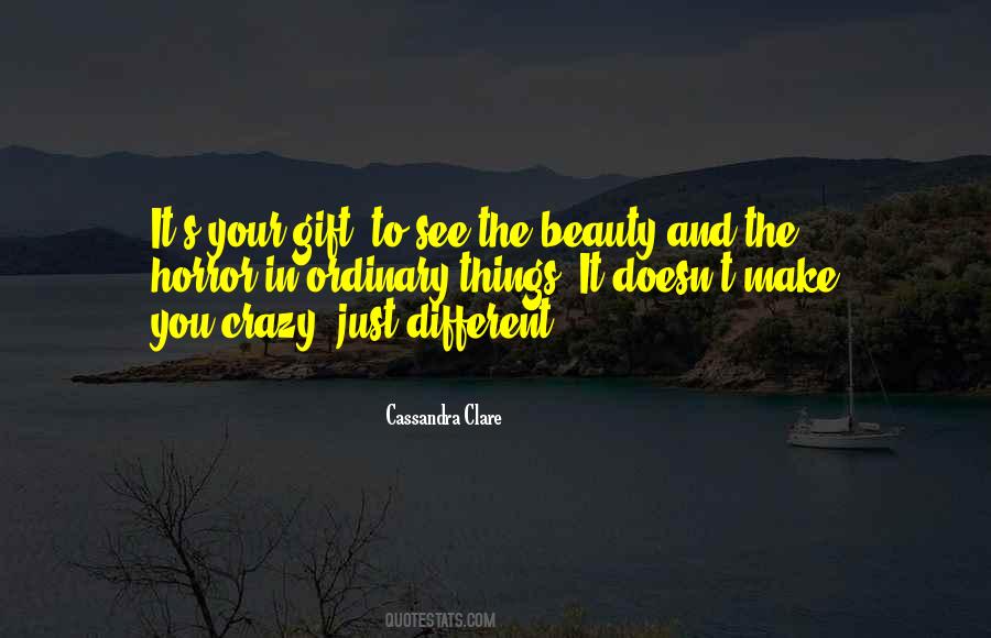 Quotes About Ordinary Things #1776374