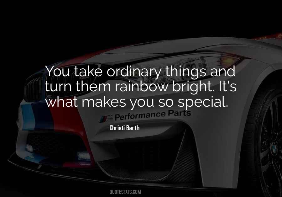 Quotes About Ordinary Things #818195