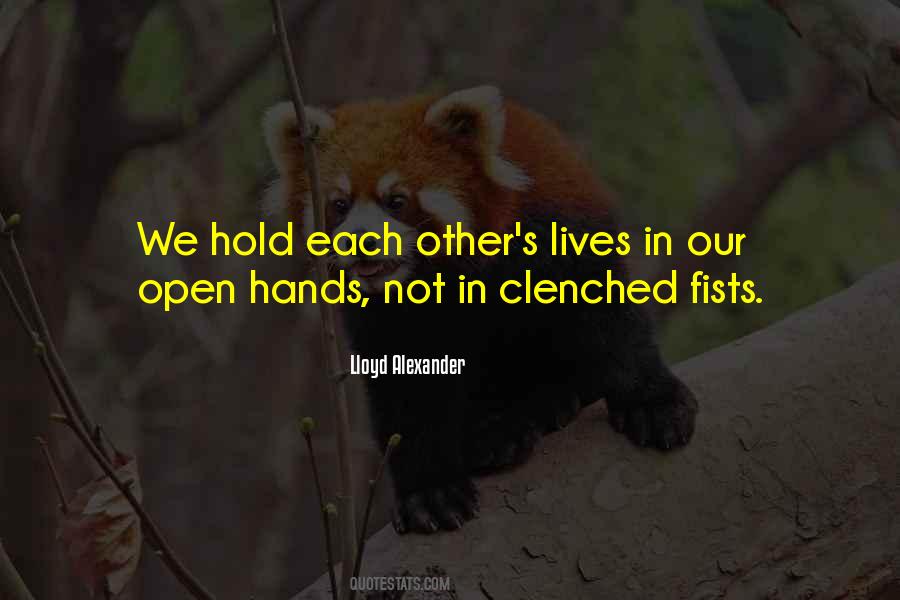 Quotes About Clenched Fists #1171988