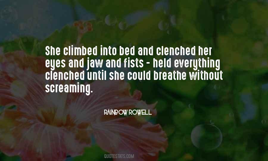 Quotes About Clenched Fists #704747