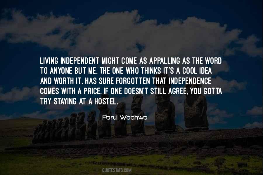 Quotes About Independent Life #723581