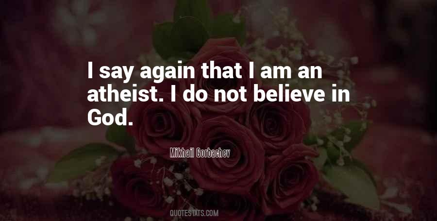 Quotes About God Atheist #374106