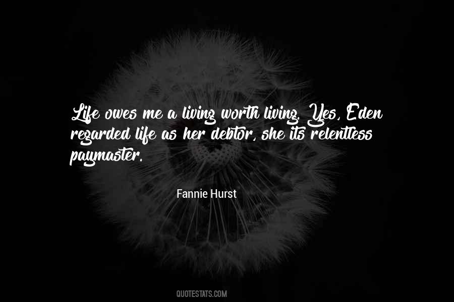Life Owes You Quotes #1356844
