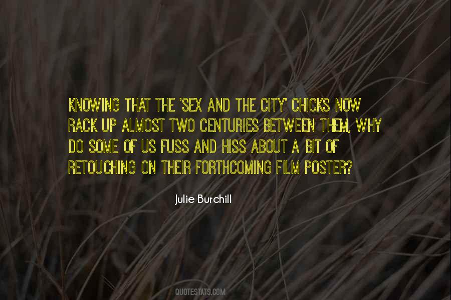 Quotes About Sex And The City #1051925