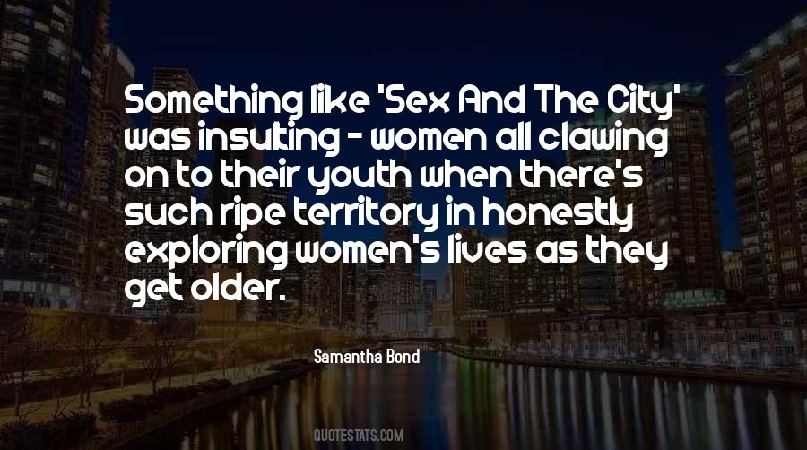 Quotes About Sex And The City #949810