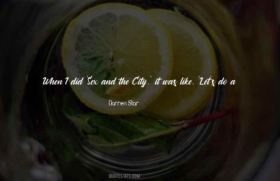 Quotes About Sex And The City #962870