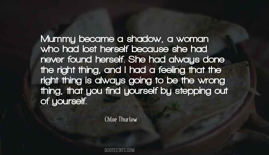 Quotes About Wrong Feeling Right #1004150