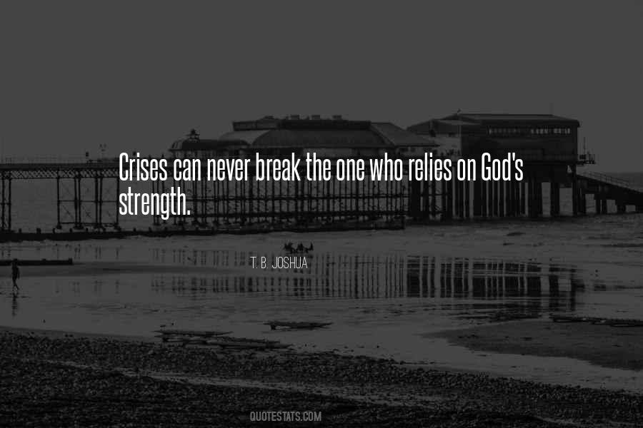 Quotes About God's Strength #422878