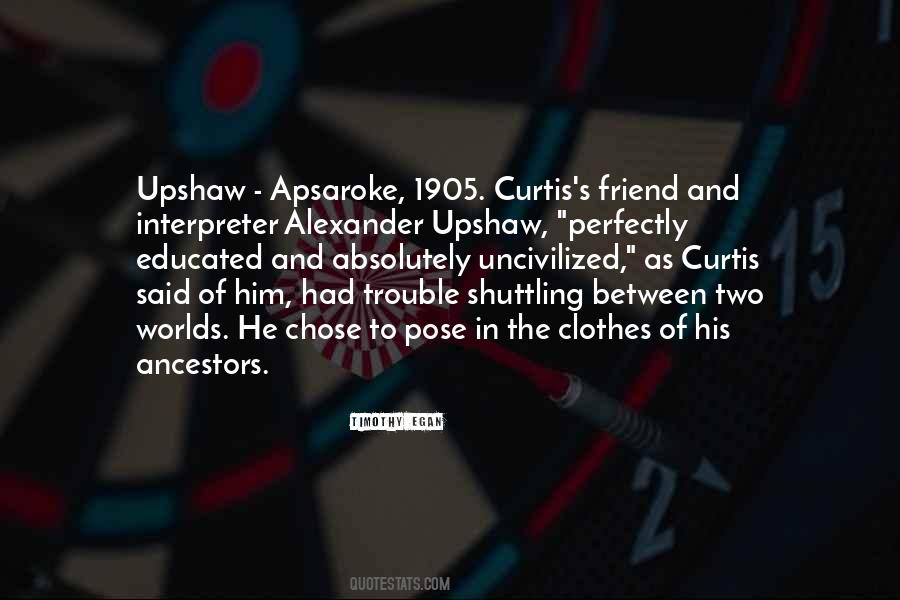 Quotes About Curtis #1308105