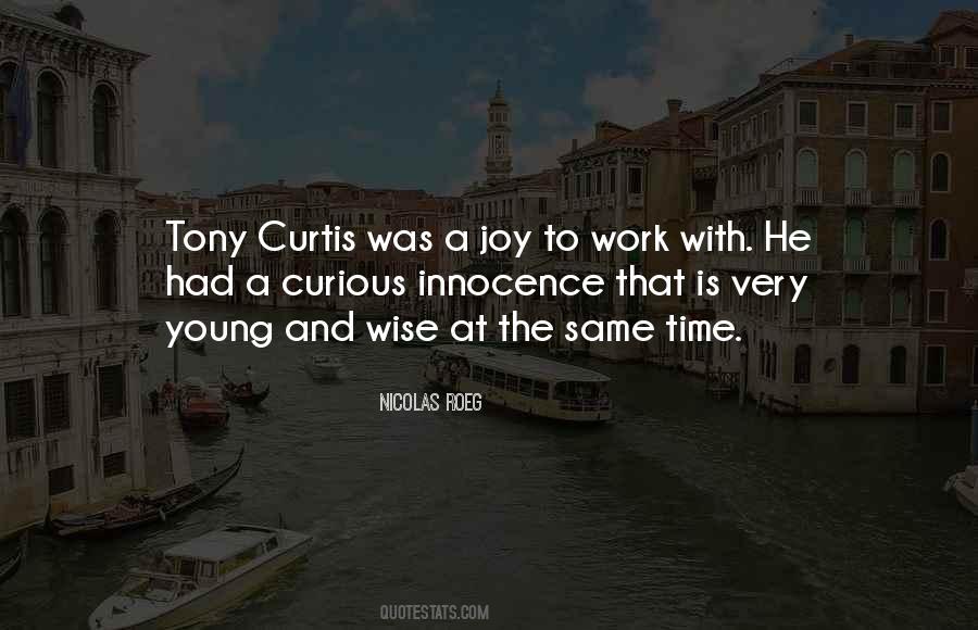 Quotes About Curtis #1509775