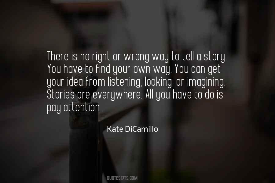Quotes About Your Own Way #1004882