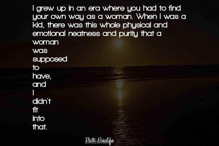 Quotes About Your Own Way #1168976