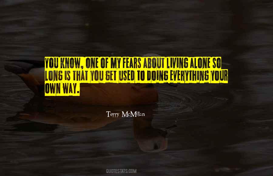 Quotes About Your Own Way #1462795