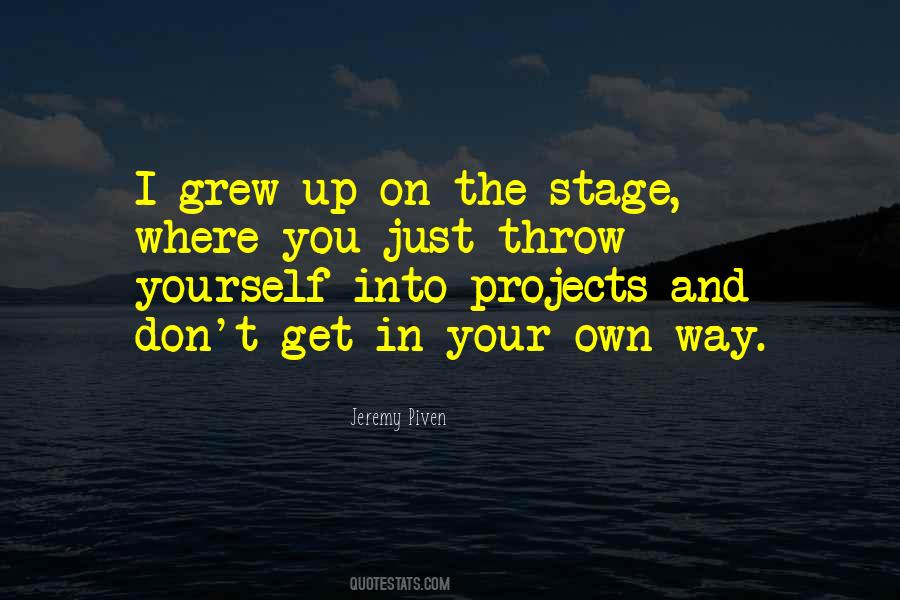 Quotes About Your Own Way #1651807