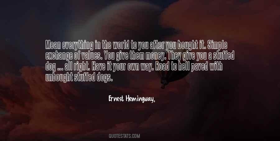Quotes About Your Own Way #1677656