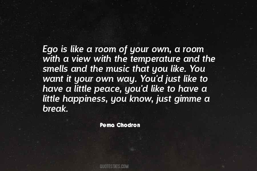 Quotes About Your Own Way #1688338