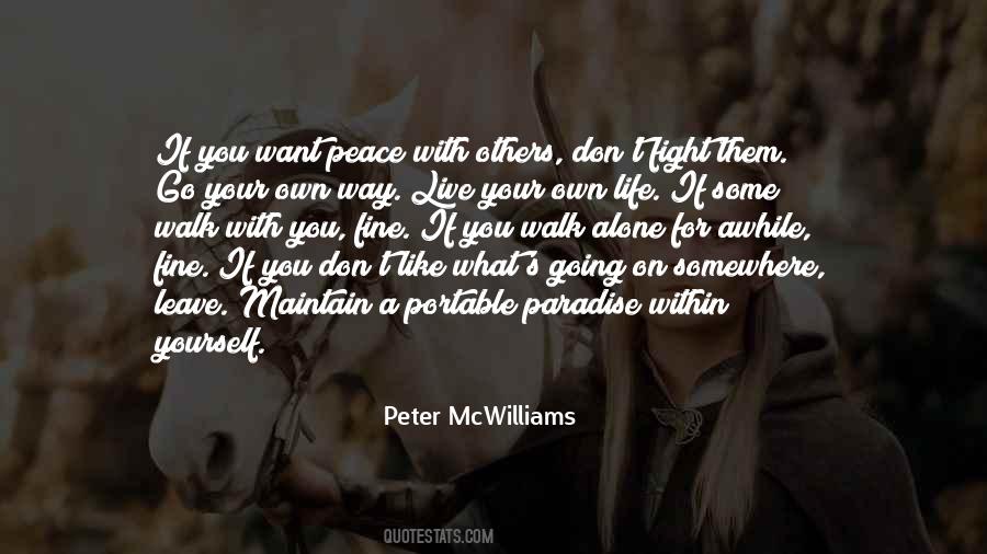 Quotes About Your Own Way #1783782